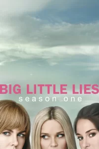 Big Little Lies - Saison 1