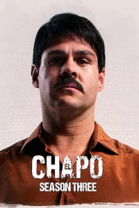 El Chapo - Saison 3